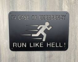 Image result for Значок in case of emergency - run like hell