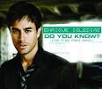 Paks: Enrique Iglesias - Do you know Lyrics