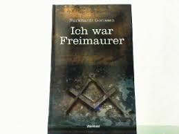 ZVAB.com: burkhardt gorissen - ich war freimaurer