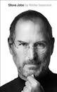 Steve Jobs- Walter Isaacson,