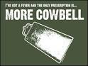 More Cowbell Shirt