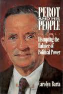 Carolyn Towle&#39;s featured books. Perot and His People: Disrupting the Balance ... - 9781565300651