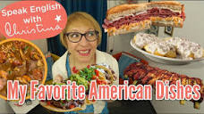 My 5 Favorite American Dishes - American Culture and Traditions ...