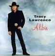 TRACY LAWRENCE - Alibis Album
