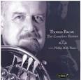"Thomas Bacon, a horn player with impeccable pitch, faultlessly intuitive ... - cdART300complete