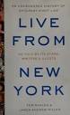 Live from New York : an uncensored history of Saturday night live ...