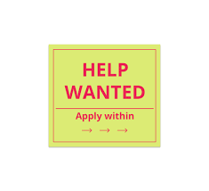 Image result for help wanted sign window