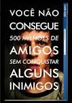 Você não consegue 500 milhões