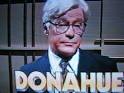 Phil Donahue