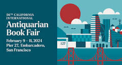56th California International Antiquarian Book Fair | ABAA