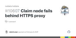 Claim node fails behind HTTPS proxy · Issue #10607 · netdata ...