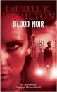 Blood Noir (novel) - Anita Blake Wiki - Vampire Hunter Novel by ...