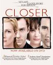 Closer - Now Available on DVD