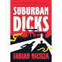 fabian.de/url?q=https://www.penguinrandomhouse.com/books/653296/suburban-dicks-by-fabian-nicieza/ von www.amazon.com