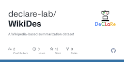 GitHub - declare-lab/WikiDes: A Wikipedia-based summarization dataset