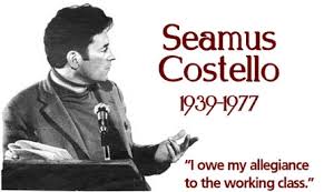 A Tribute To Seamus Costello