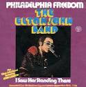 Anthems for a New Generation: "Philadelphia Freedom" - Elton John