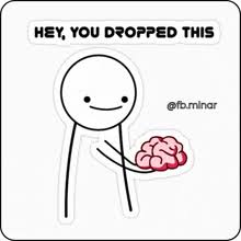 Image result for no brain