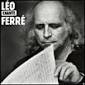 Léo Ferré - Léo chante Ferré