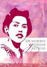 De mujeres y diosas aztecas.