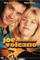 Joe Versus the Volcano (1990) - IMDb