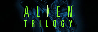 Image result for Alien Trilogy