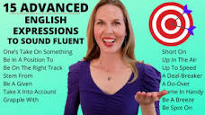 15 Advanced English Expressions To Sound Fluent - YouTube