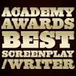 Academy Awards Best Screenplays and Writers