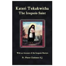 Image result for Sfânta Kateri Tekakwitha