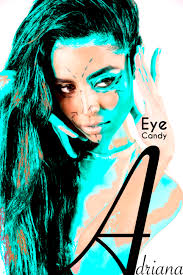 #EyeCandy presents Adriana Camargo → - portada-adriana