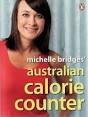 Cover Art for Michelle Bridges' Australian Calorie Counter, ... - 9780143008095