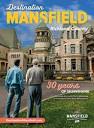 Mansfield Visitors Guide 2024 by greatlakespublishing - Issuu