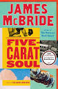 Five-Carat Soul: McBride, James: 9780735216693: Amazon.com: Books