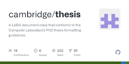 GitHub - cambridge/thesis: A LaTeX document class that conforms to ...