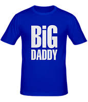 Image result for Футболка big daddy