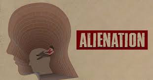 Image result for Alienation