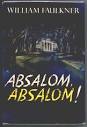 William Faulkner: Major Novels: Absalom, Absalom!