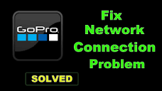 How To Fix GoPro App Network Connection Error Android & Ios ...