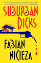 Suburban Dicks: Fabian Nicieza: 9781789096279: Amazon.com: Books