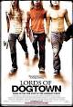 Lords of Dogtown - Wikipedia, the free encyclopedia