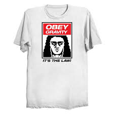Image result for +obey +gravity t-shirt