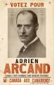 Adrien Arcand - La lutte des idées. « Ce n'est pas avec des armes qu'on ... - adrienarcand