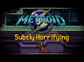 Metroid Fusion is a Horror Game. - YouTube