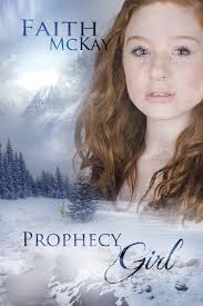 Prophecy Girl (Lacuna Valley, #1) by Faith McKay - Reviews, Discussion, Bookclubs, Lists - 16133799