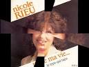 Nicole Rieu signe le texte de : "Toute ma vie" en 1986 qui est l'adaptation