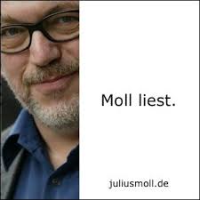 Julius Moll: Moll liest