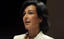 Santander pulls out of bank sector talks to go it alone with £7bn ... - Ana-Patricia-Botin-006