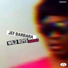 BARBARA, Jef - Wild Boys