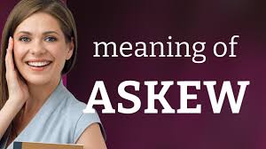 Image result for askew