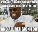 Scumbag Cee-Lo Green. i see